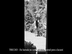 Best video category latina (305 sec). TRECHO Da Sarrada Hotwife safada e amigo caminhando na mata e o corno filmando.