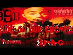 Nice film category exotic (224 sec). TUPAC - RIDE ON OUR ENEMIES REMIX FEATURING BBB.